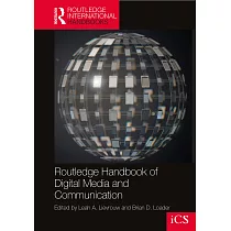 Routledge Handbook of Digital Media and Communication in Society