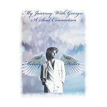My Journey with George： a Soul Connection