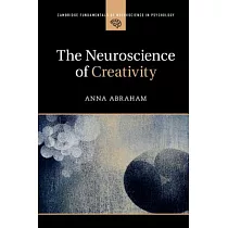 The Neuroscience of Creativity