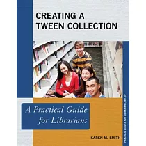 Creating a Tween Collection： A Practical Guide for Librarians