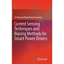 Current Sensing Techniques and Biasing Methods for Smart Power Drivers