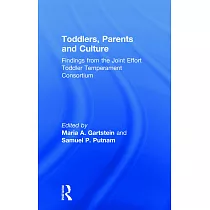 Toddlers， Parents and Culture： Findings from the Joint Effort Toddler Temperament Consortium