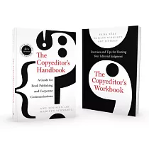 The Copyeditor’s Handbook and Workbook： The Complete Set