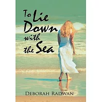 To Lie Down With the Sea