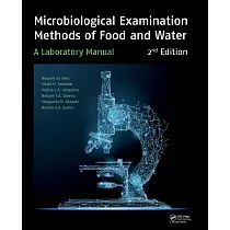 Microbiological Examination Methods of Food and Water： A Laboratory Manual， 2nd Edition