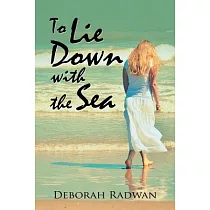 To Lie Down With the Sea