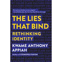 The Lies That Bind： Rethinking Identity