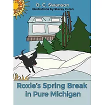 Roxie’s Spring Break in Pure Michigan
