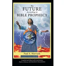The Future According to Bible Prophecy