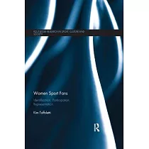 Women Sport Fans： Identification， Participation， Representation