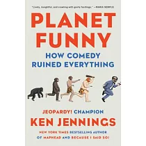 Planet Funny： How Comedy Ruined Everything