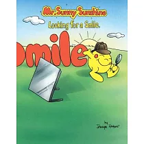 Mr. Sunny Sunshine Looking for a Smile