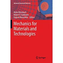 Mechanics for Materials and Technologies