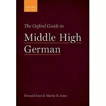 The Oxford Guide to Middle High German