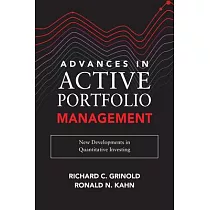 Advances in Active Portfolio Management： New Developments in Quantitative Investing