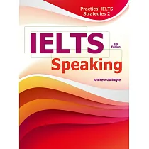 Practical IELTS Strategies 2：IELTS Speaking， 3/e