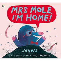 Mrs Mole， I’m Home!