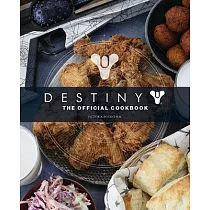 Destiny： The Official Cookbook