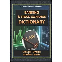 Banking & Stock exchange Dictionary English ─ Spanish ─ Español ─ Inglés