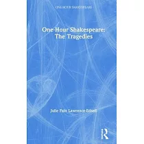 One─Hour Shakespeare： The Tragedies