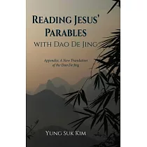 Reading Jesus Parables with Dao De Jing