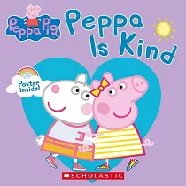 Peppa Pig： Peppa Is Kind