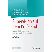 Supervision Auf Dem Prüfstand： Wirksamkeit， Forschung， Anwendungsfelder， Innovation