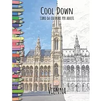 Cool Down ─ Libro da colorare per adulti： Vienna