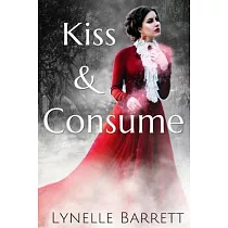Kiss and Consume