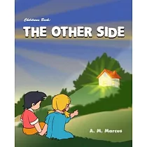 Children’’s Book： The Other Side： Children’’s Picture Book On Being Grateful