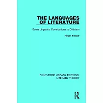 The Languages of Literature： Some Linguistic Contributions to Criticism