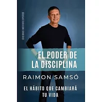 El Poder de la Disciplina： El Hábito que Cambiará tu Vida