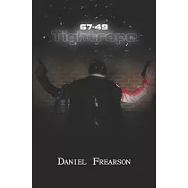 67─49： Tightrope