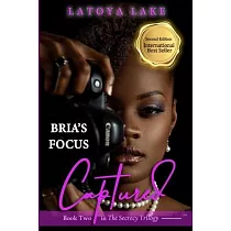 Bria’’s Focus Captured