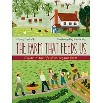 The Farm That Feeds Us： Follow a Family Farm Through All Four Seasons
