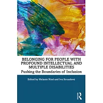 Belonging for People with Profound Intellectual and Multiple Disabilities： Pushing the Boundaries of Inclusion