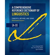 A Comprehensive Reference Dictionary of Linguistics， A─D
