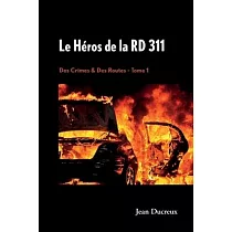Le Héros de la RD 311