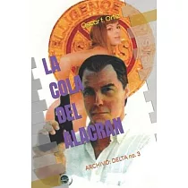La cola del Alacran： Archivo： Delta