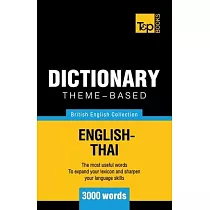 Theme─based dictionary British English─Thai ─ 3000 words