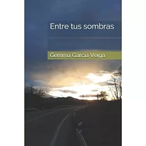 Entre tus sombras