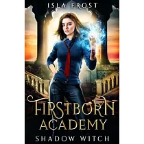 Firstborn Academy： Shadow Witch