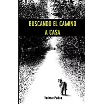 Buscando el Camino a Casa