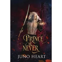 Prince of Never： A Fae Romance