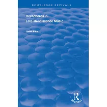 Hexachords in Late─Renaissance Music