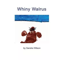 Whiny Walrus