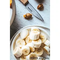 Recipe Journal： Recipe Journal ─ 6"x9" ─ 120 Lined pages ─ Recipe Recording Notebook ─ Matte Cover