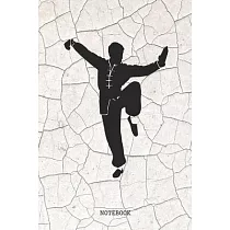 Notebook： Funny Kung Fu Training Quote / Saying Kung Fu Martial Arts Coach Planner / Organizer / Lined Notebook (6" x 9")