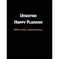 Undated Happy Planner： 2020 Undated Weekly Planner： Weekly & Monthly Planner， Organizer & Goal Tracker ─ Organized Chaos Planner 2020
