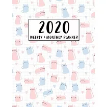 2020 Planner Weekly and Monthly： Pretty Cute Cat Schedule Organizer， Jan 1， 2020 to Dec 31， 2020， 8.5 x 11 Inches (21.59 x 27.94 cm)